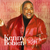 Kenny Bobien - Right There