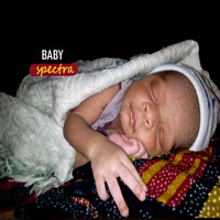 Spectra - Baby
