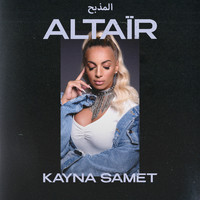 Kayna Samet - Altaïr