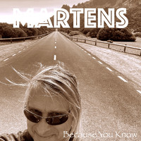 Martens - Because You Know