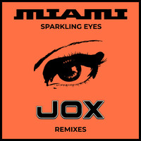 Miami - Sparkling Eyes (Jox Remix)