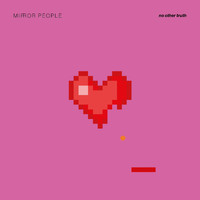 Mirror People - No Other Truth