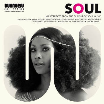 Various Artists - Soul Women : Masterpieces From the Queens of Soul Music