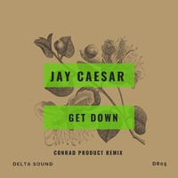 Jay Caesar - Get Down