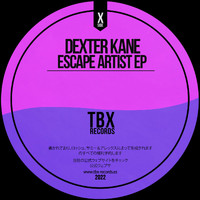 Dexter Kane - Escape Artist EP