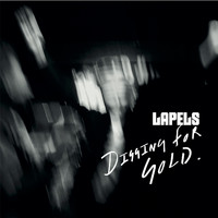 Lapels - Digging for Gold