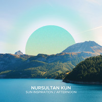 Nursultan Kun - Sun Inspiration / Afternoon