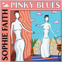 Sophie Faith - Pinky Blues