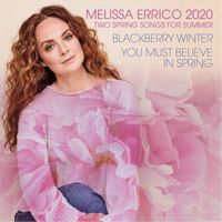 Melissa Errico - Two Spring Songs For Summer (feat. Tedd Firth)