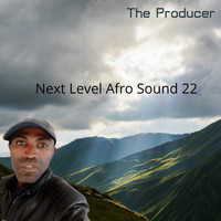 The Producer - Next Level Afro Sound 22