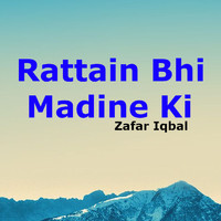 Zafar Iqbal - Rattain Bhi Madine Ki