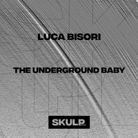 Luca Bisori - The Underground Baby