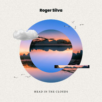 Roger Silva - Head in the Clouds