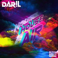 DAR!L - House Air