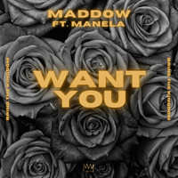 MADDOW - Want You