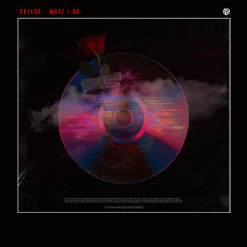 Chylds - What I Do