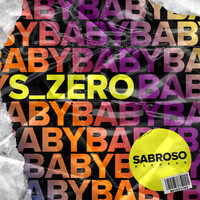 S_Zer0 - Baby
