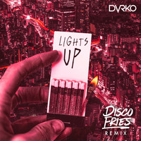 DVRKO - Lights Up (The Remixes)