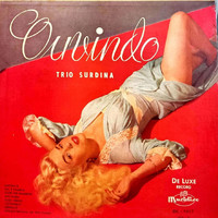 Trio Surdina - Ouvindo, Vol. 3