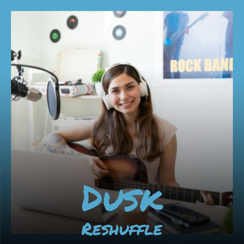 Various Artists - Dusk Reshuffle
