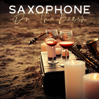 Jazz Music Lovers Club - Saxophone On The Beach: Post-Vacation Instrumental Jazz Music