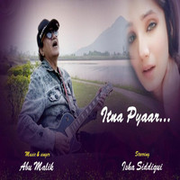 Abu Malik - Itna Pyar