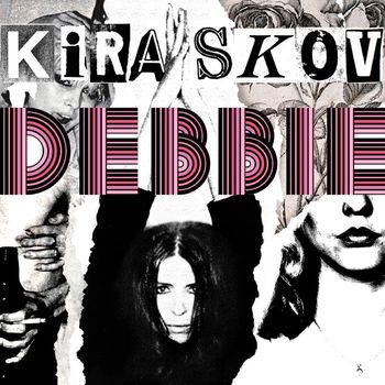Kira Skov - Debbie