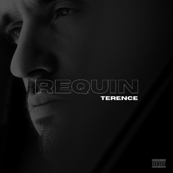 Terence - Requin (Explicit)