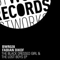 Fabian Dikof - The Black Dressed Girl & The Lost Boys EP