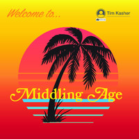 Tim Kasher - Middling Age (Explicit)
