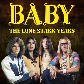 Baby - The Lone Starr Years