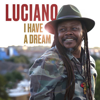 Luciano - I Have a Dream
