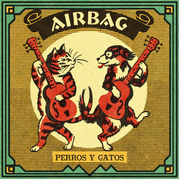Airbag - Perros y Gatos (Explicit)