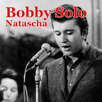 Bobby Solo - Natascha