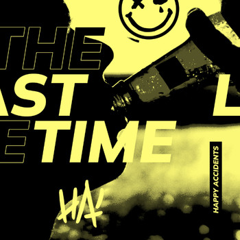 Happy Accidents - The Last Time