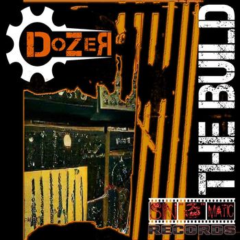 Dozer - The Build