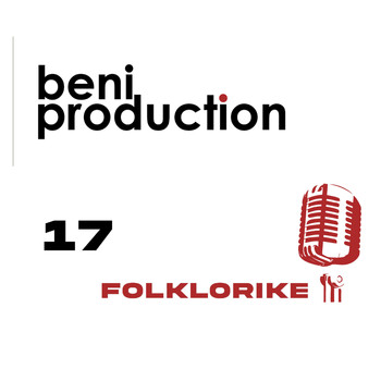 Nebi Halili, Blerim Lutfiu, Perparim Murati, Ximi - Beni Production Folklorike 17