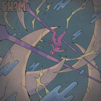 Sh?m - Better Late Than Never (Explicit)
