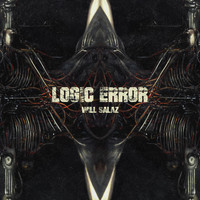Will Salaz - LOGIC ERROR