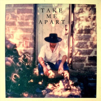 Adam Stigall - Take Me Apart