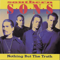 Southern Sons - Nothing but the Truth