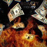 Roarzy - Money (Explicit)
