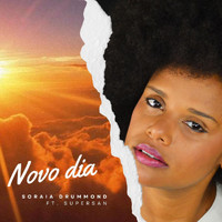 Soraia Drummond - Novo Dia (feat. Supersan)