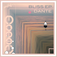 Dante - Bliss