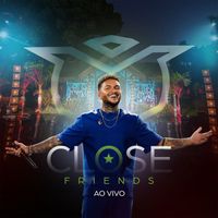 Suel - Close Friends (Ao Vivo)