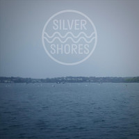 Silver Shores - Silver Shores - EP