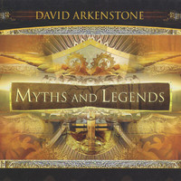 David Arkenstone - Myths And Legends