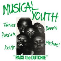 Musical Youth - Pass The Dutchie (12" Version)