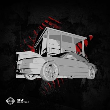 Melt. - Brockville (Explicit)