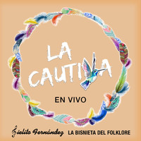 Cielito Fernández - La Cautiva (En Vivo)
